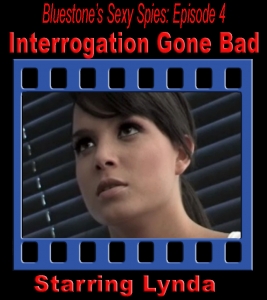 Sexy Spies #4: Interrogation Gone Bad