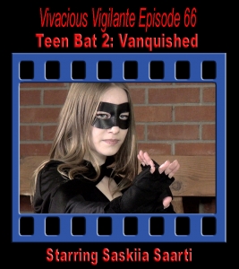 V.V.#66 - Teen Bat 2: Vanquished