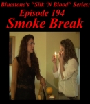 Episode 194 - Smoke Break