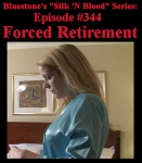 Episode 344 - Forced Retirement