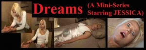 "Dreams" Mini-Series