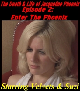 Phoenix #2 - Enter the Phoenix
