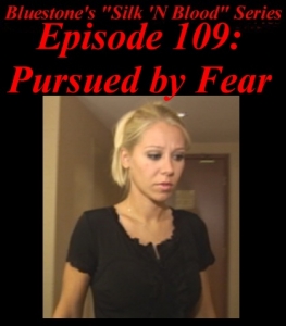 Episode 109 - Pursued by Fear