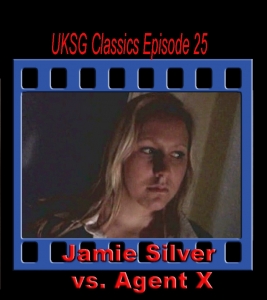 Classics25 - Jamie Silver v. Agent X