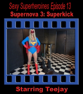 SS#13 - Supernova 3: Enter Superkick