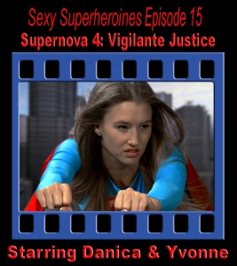 SS#15 - Supernova 4: Vigilante Justice