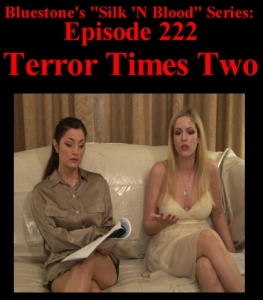 Episode 222 - Terror Times Two