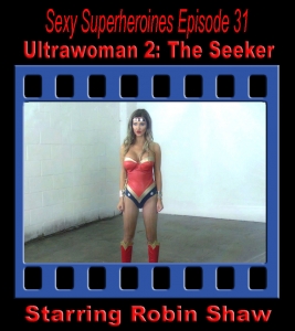 SS#31 - Ultrawoman 2: The Seeker (Peril)