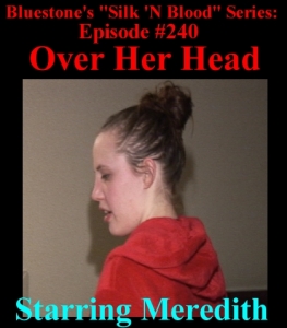 Episode 240 - Over Her Head