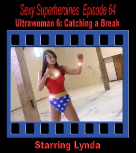 SS#64 - Ultrawoman 6: Catching a Break (Peril)