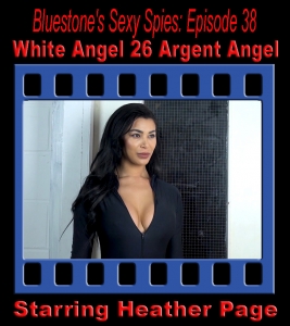 Sexy Spies #38 - White Angel 26: Argent Angel