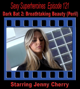 SS#121- Dark Bat 2: Breathtaking Beauty (Peril)