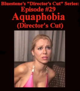 D.C.#29 - Aquaphobia (Director’s Cut)