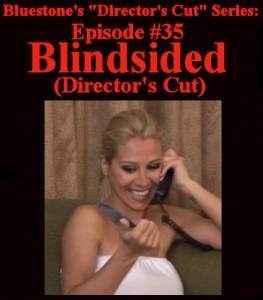 D.C.#35 - Blindsided (Director’s Cut)