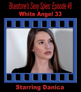 Sexy Spies #46 - White Angel 33
