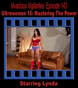 V.V.#143 - Ultrawoman 16: Mastering The Power