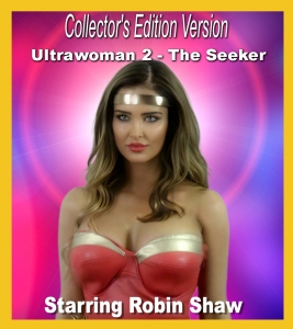 C.E. #63 - “Ultrawoman 2: The Seeker” (Collector’s Edition)
