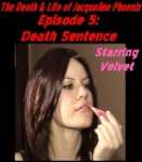Phoenix #5 - Death Sentence