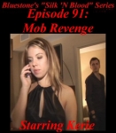 Episode 91 - Mob Revenge