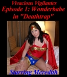 V.V.#1: Wonderbabe in "Deathtrap"