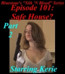 Episode 101b - Safe House? - Part 2
