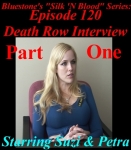 Episode 120a - Death Row Interview - Part 1