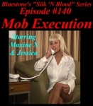 Episode 140 - Mob Execution