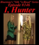 Episode 146 - I, Hunter