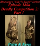 Episode 180a - Deadly Competition 2 - Part 1