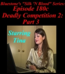 Episode 180c - Deadly Competition 2 - Part 3
