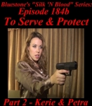 Episode 184b - To Serve and Protect - Part 2