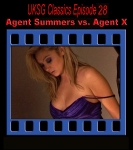 Classics28 - Agent Summers vs. Agent X