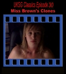 Classics30 - Miss Brown's Clones