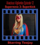 V.V.#12 - Supernova 3: Enter Superkick