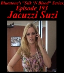 Episode 193 - Jacuzzi Suzi