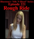 Episode 221 - Rough Ride
