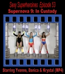 SS#53 - Supernova 9: In Custody (Peril)