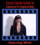 V.V.#72a - Catwarrior 8: Captured Kitty (alternate version)