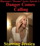 Dreams #3: Danger Comes Calling