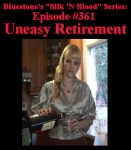 Episode 361 - Uneasy Retirement