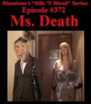 Episode 372 - Ms. Death