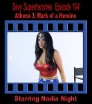 SS#104 - Athena 3: Mark of a Heroine (Peril)