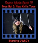 V.V.#102 - Teen Bat 5: New Kid In Town