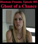 B.P.#85 - Ghost of a Chance