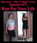 Episode 472 - Run For Your Life