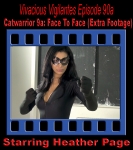 V.V.#90a - Catwarrior 9a: Face To Face (Extra Footage)