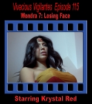 V.V.#115 - Wondra 7: Losing Face