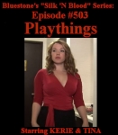Episode 503 - Playthings