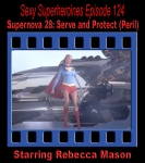 SS#124 - Supernova 28: Serve and Protect (Peril)