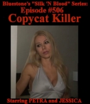 Episode 506 - Copycat Killer